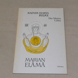 Rainer Maria Rilke Marian elämä