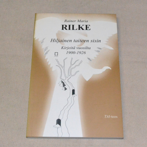 Rainer Maria Rilke Hiljainen taiteen sisin