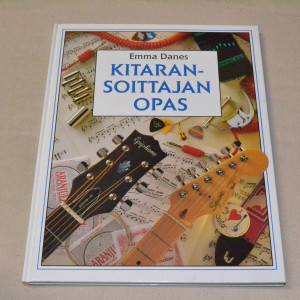 Emma Danes Kitaransoittajan opas