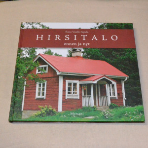 Risto Vuolle-Apiala Hirsitalo ennen ja nyt