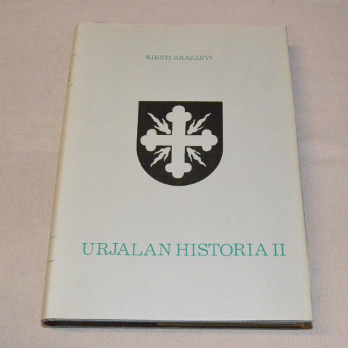 Kirsti Arajärvi Urjalan historia II