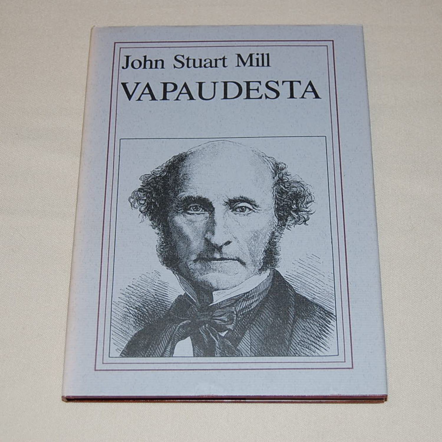 John Stuart Mill Vapaudesta