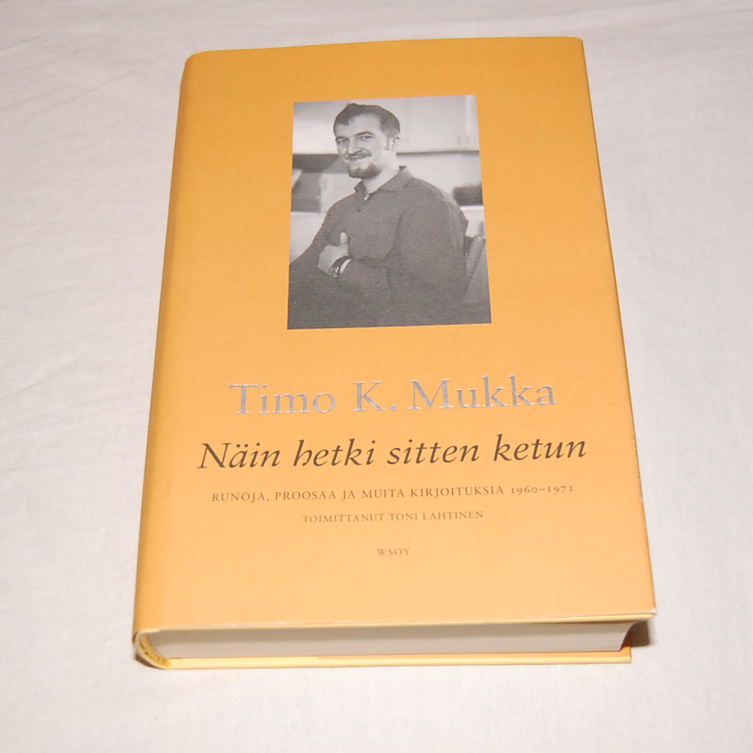 Timo K. Mukka Näin hetki sitten ketun