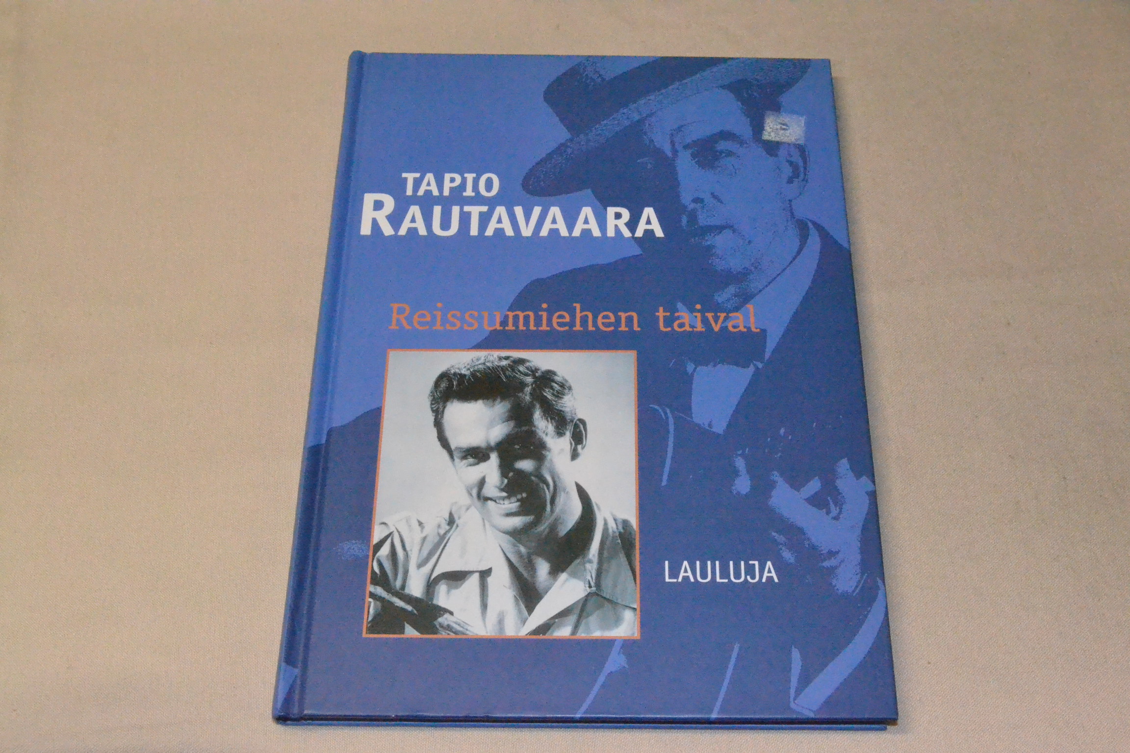 Tapio Rautavaara Reissumiehen taival - Lauluja